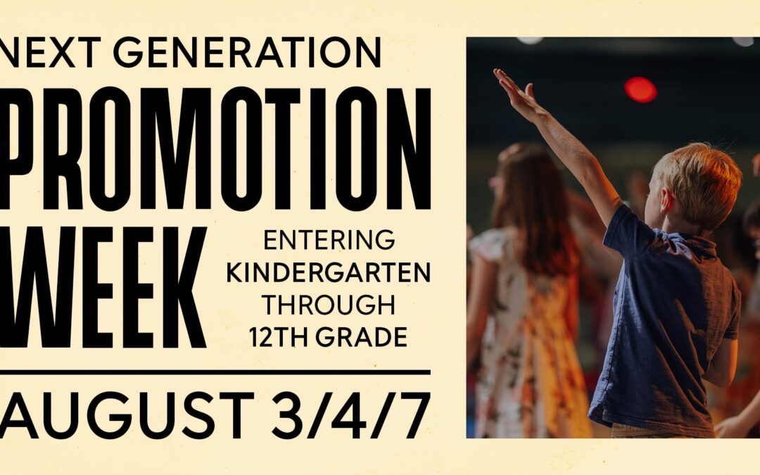 Promotion Week: Aug 3-7