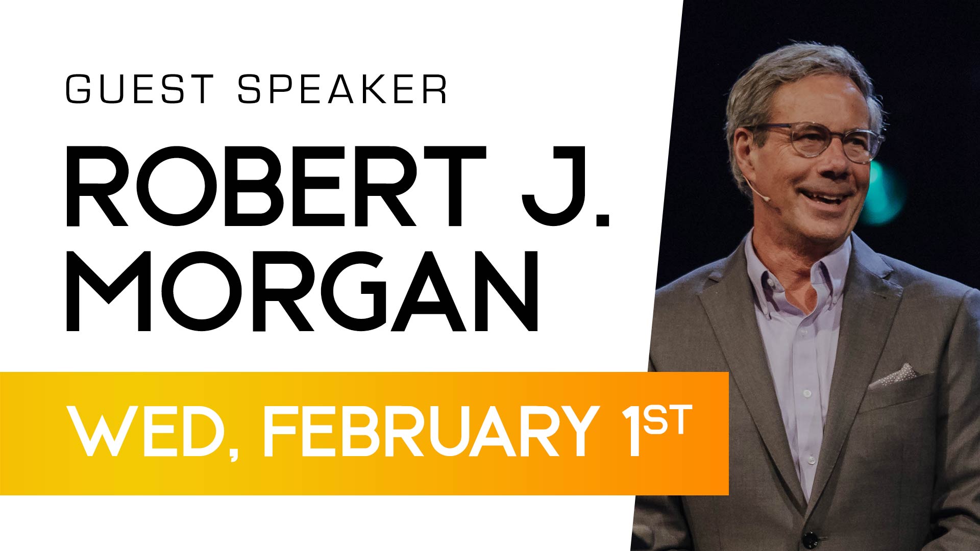 Robert J. Morgan – Feb. 1