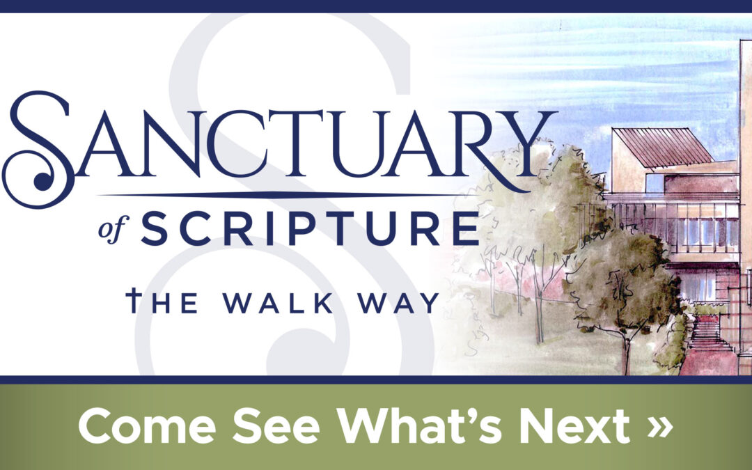 Sanctuary of Scripture: The Walk Way