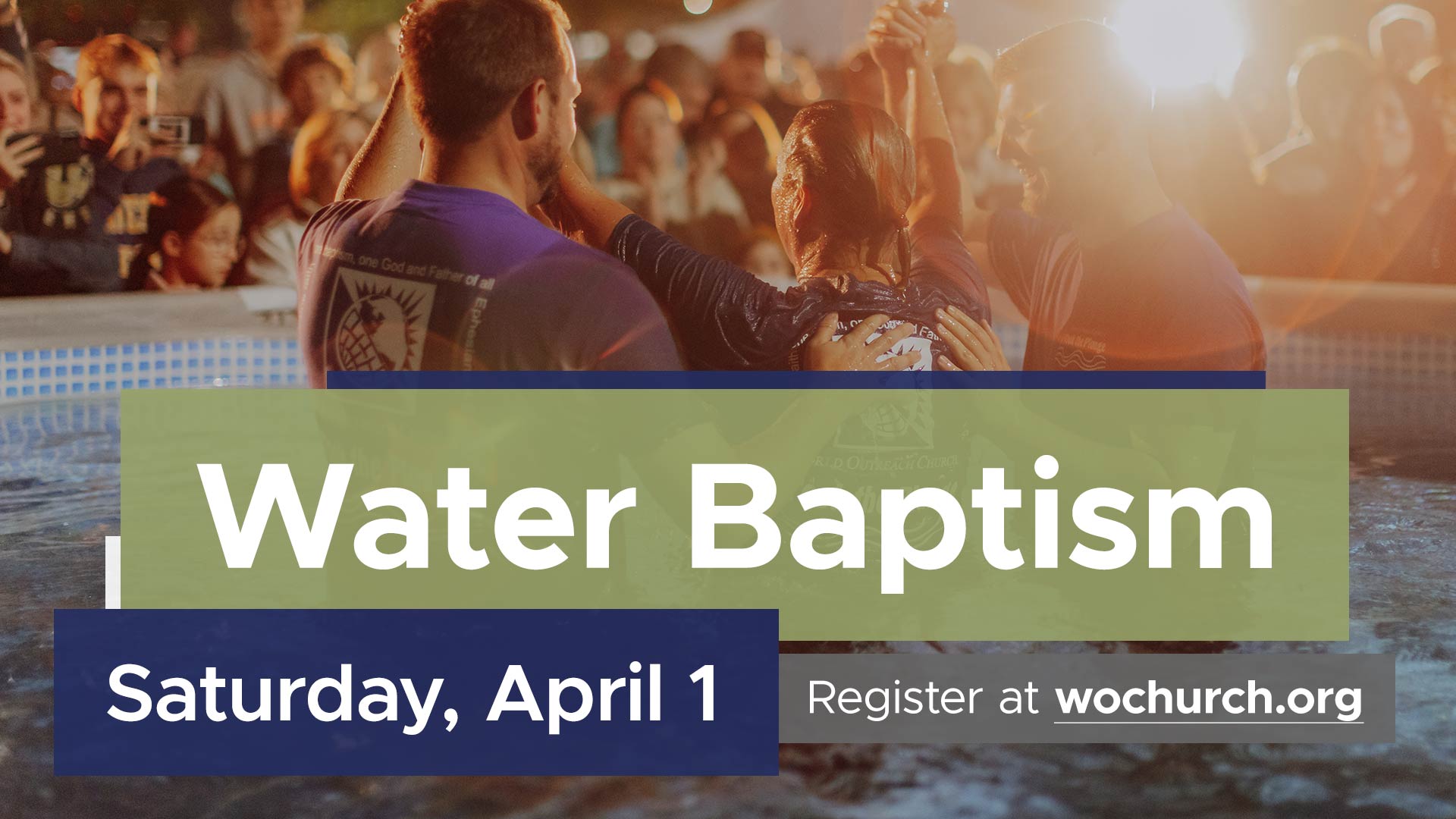 Water Baptism – April 1