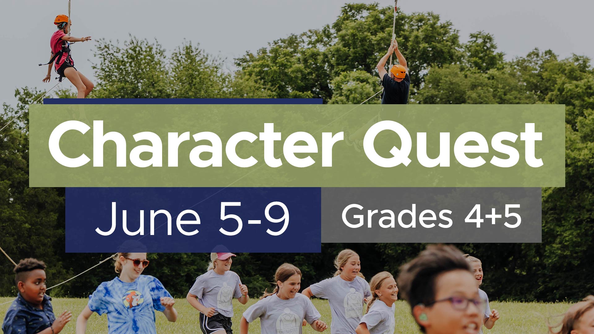 Character Quest – June 5-9