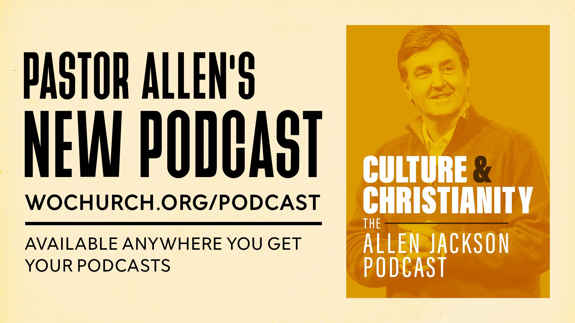 Pastor Allen’s Podcast