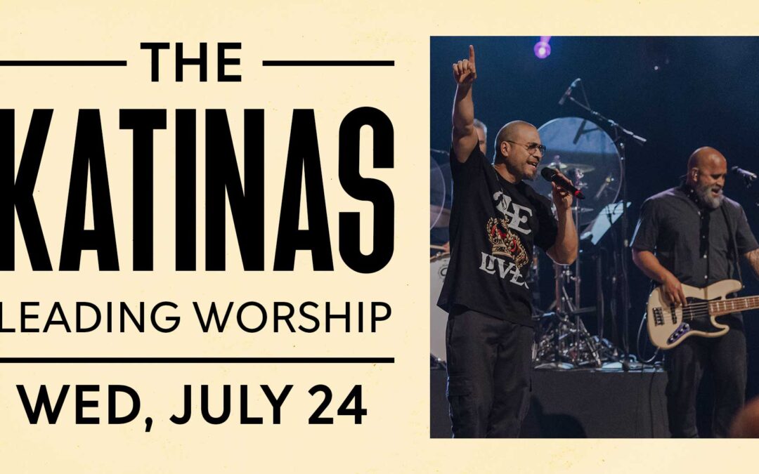 The Katinas – July 24