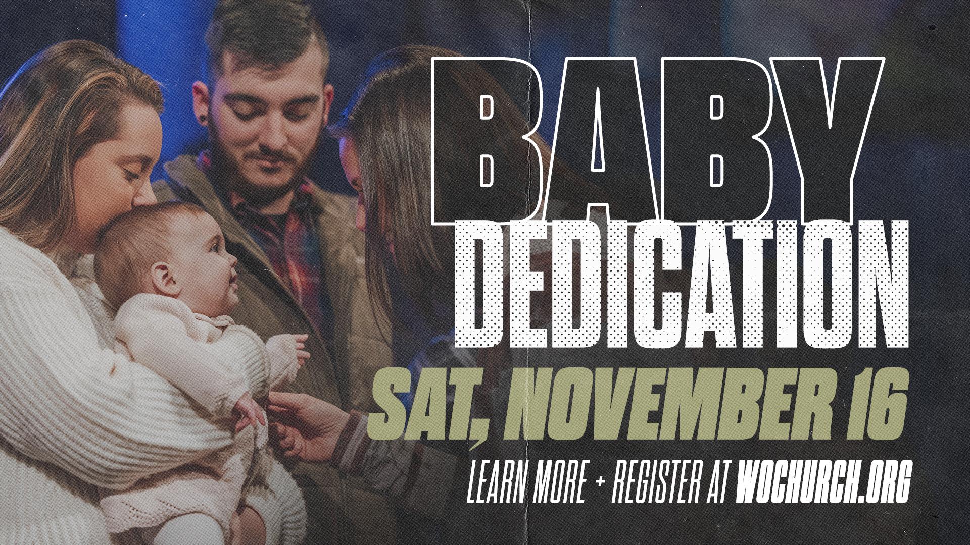 Baby Dedication – Nov. 16