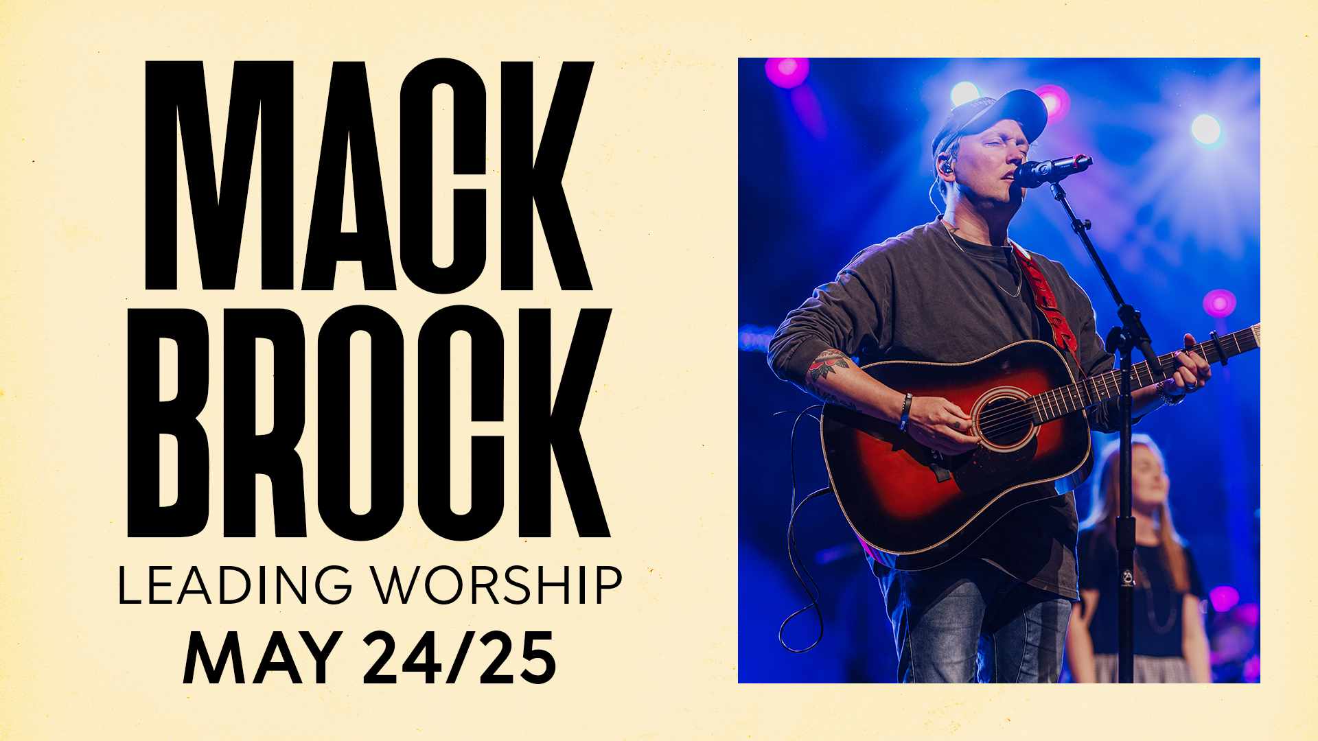 Mack Brock – May 24/25