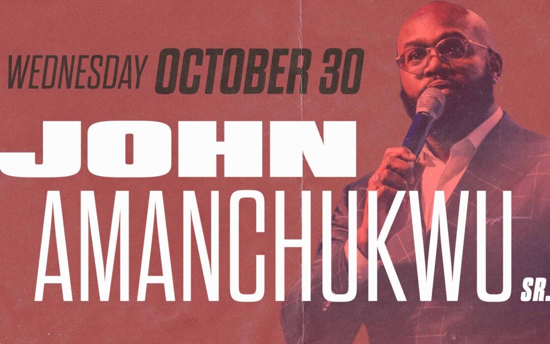 John Amanchukwu – Oct. 30