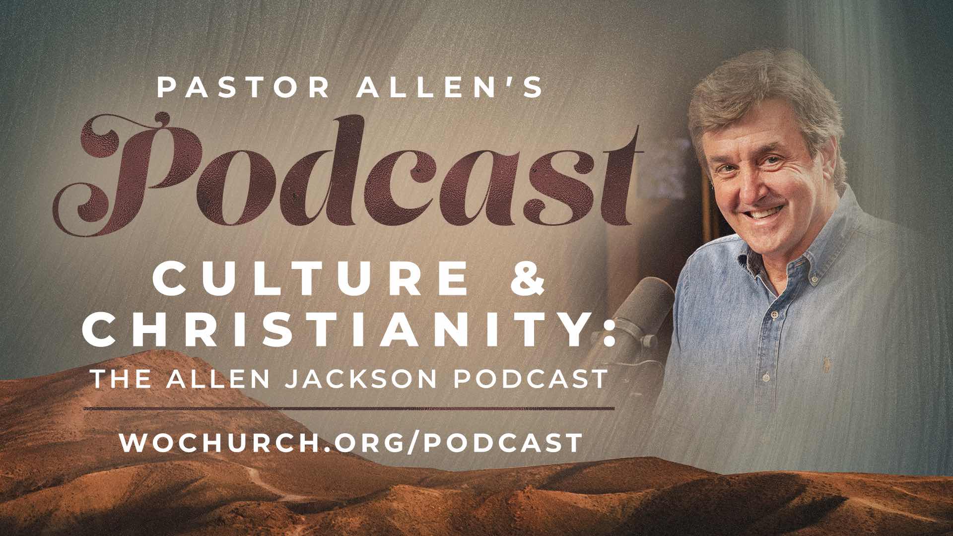 Podcast: Culture & Christianity