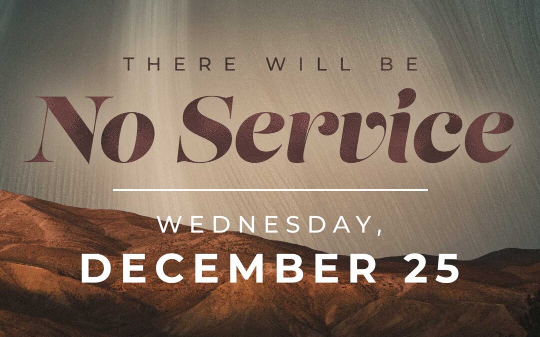 No Service Dec. 25