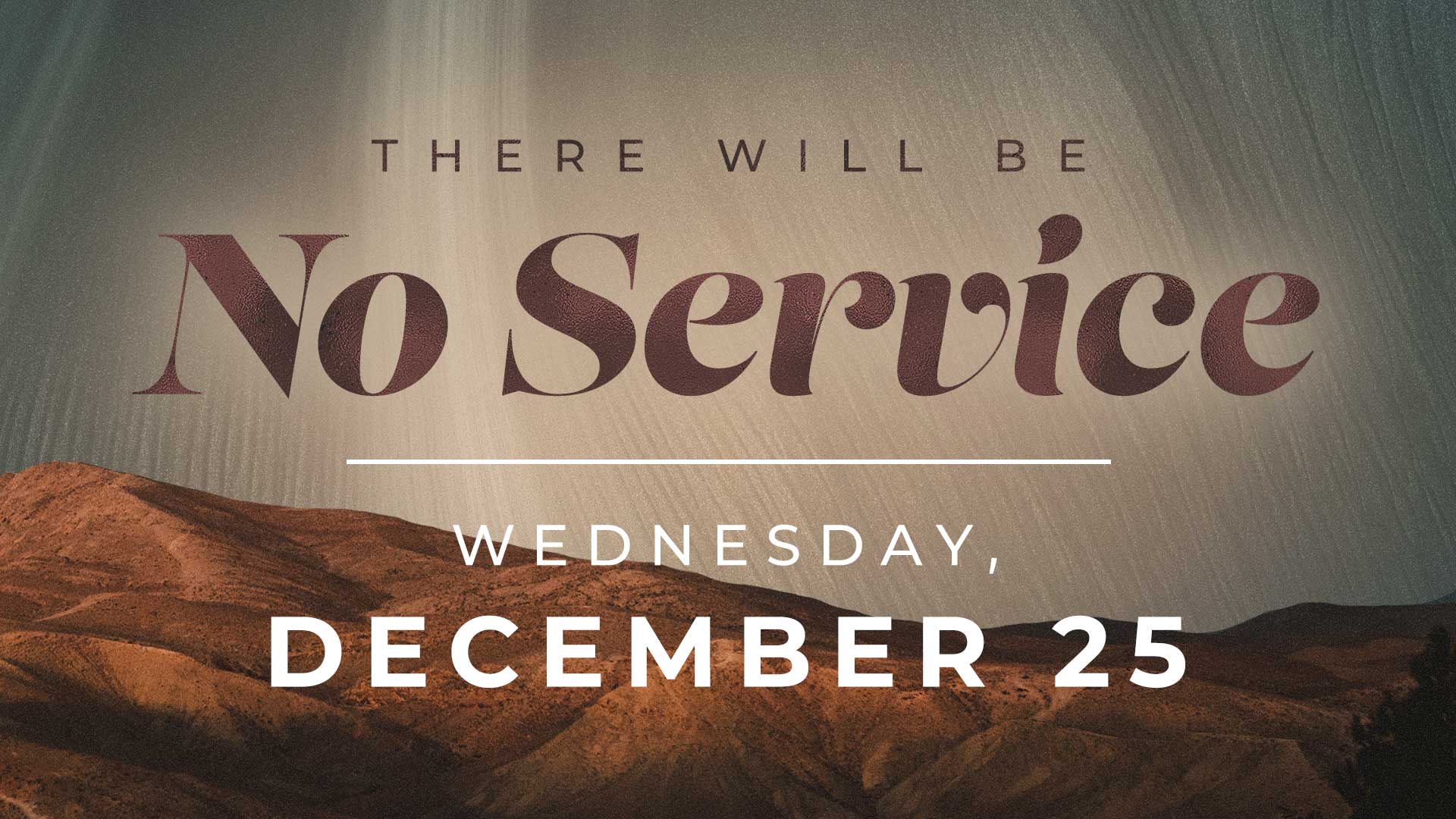 No Service Dec. 25