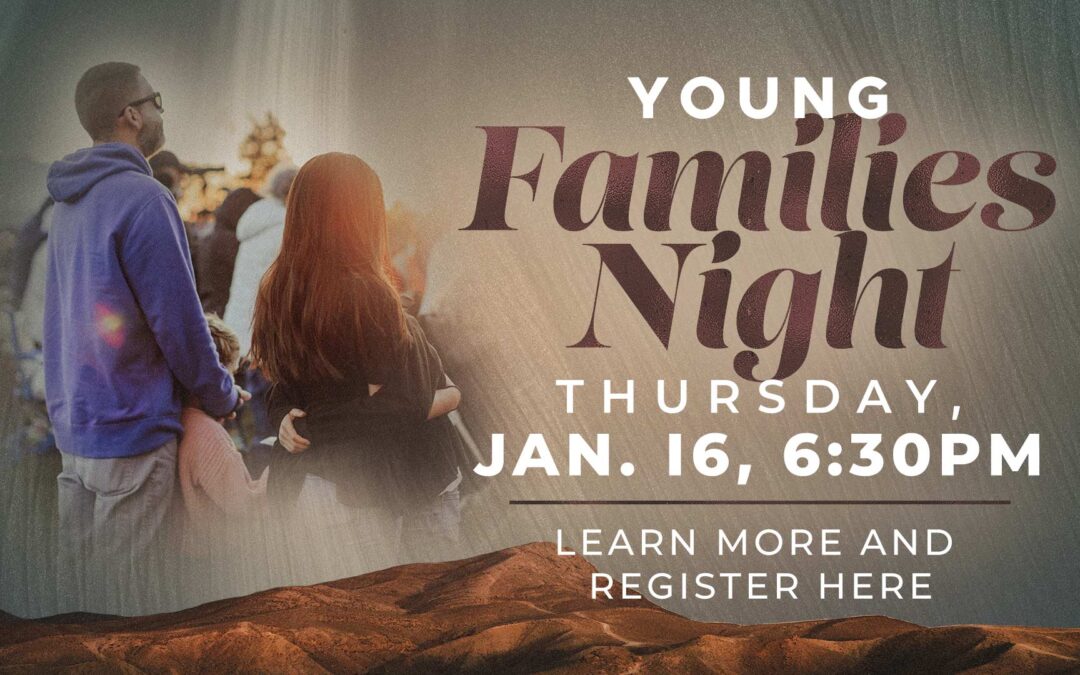 Young Families Night – Jan. 16