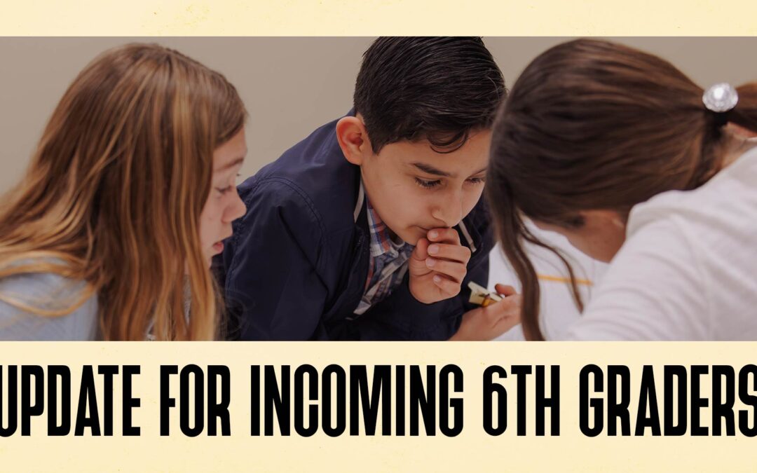 Update For Incoming 6th Graders