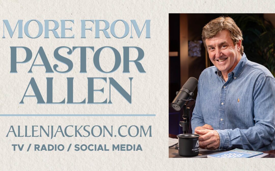 More From Pastor Allen