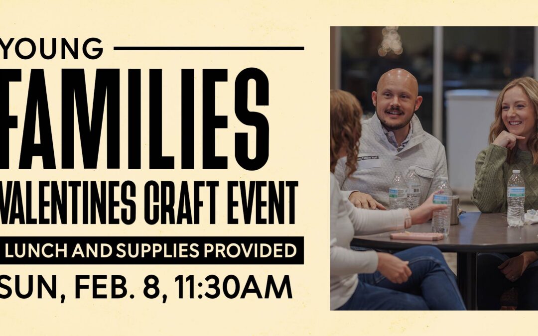 Young Families Valentines Craft Event